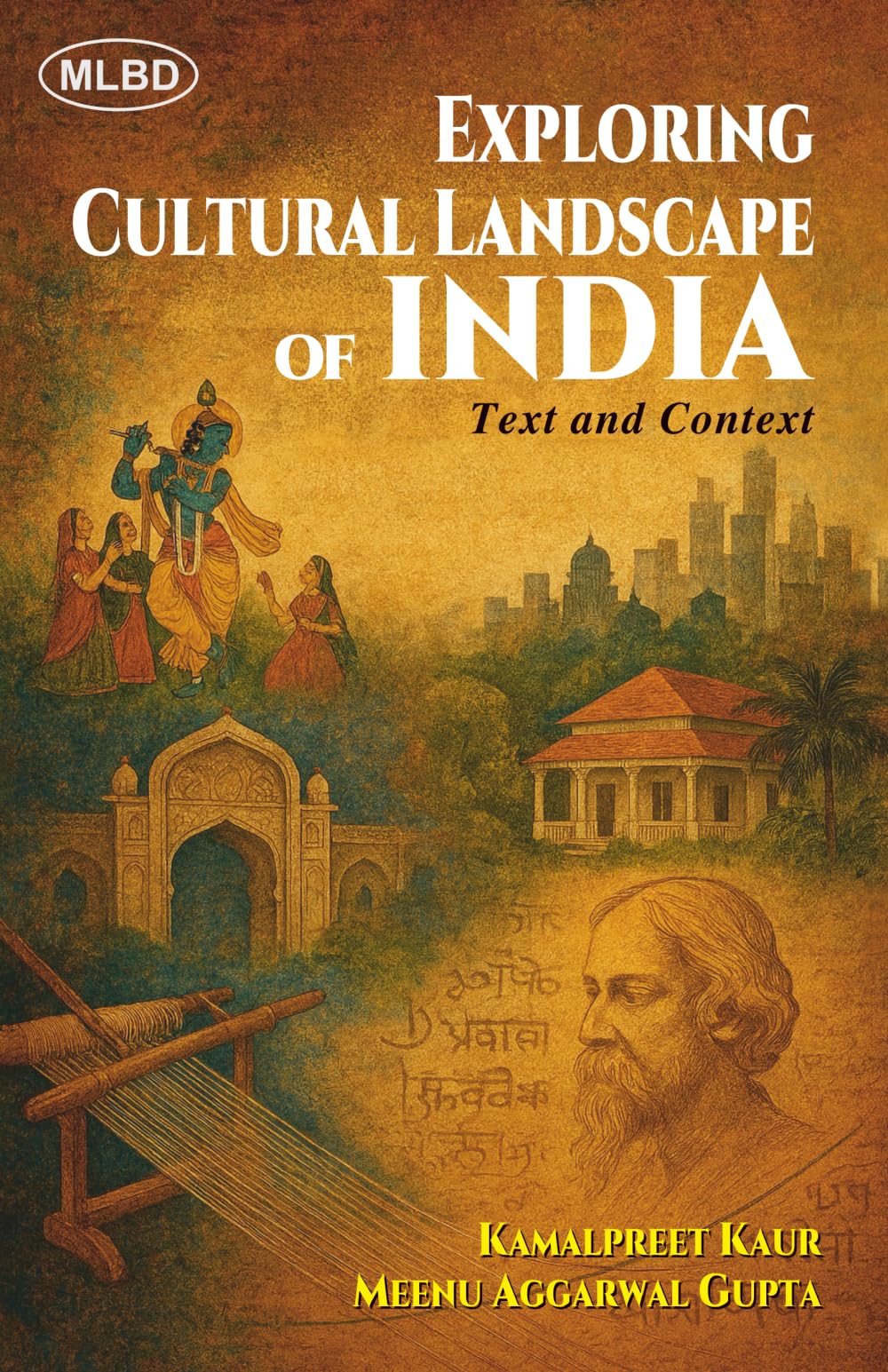 Exploring Cultural Landscape of India: Text and Context
