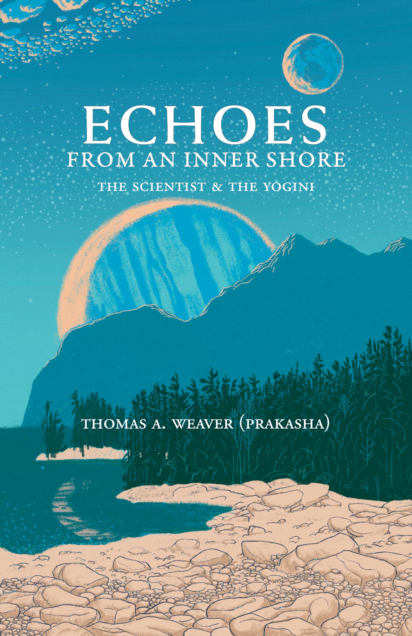 Echoes from an Inner Shore: The Scientist and the Yogini