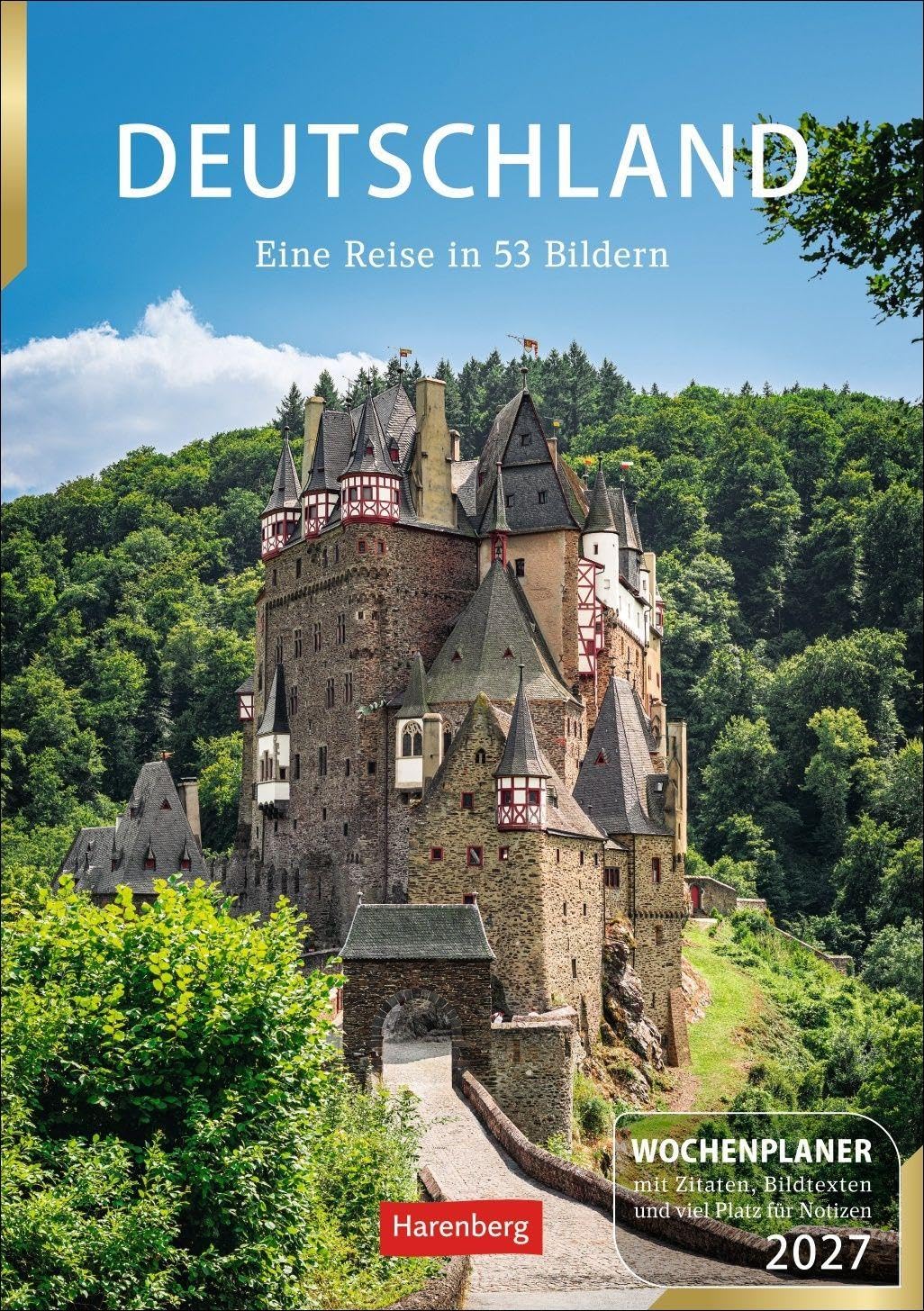 Deutschland Wochenplaner 2027 - Eine Reise in 53 Bildern: Landschafts-Wandkalender zum Eintragen mit 53 Fotografien der schönsten Plätze und Orte Deutschlands. Terminkalender 2027 Wand