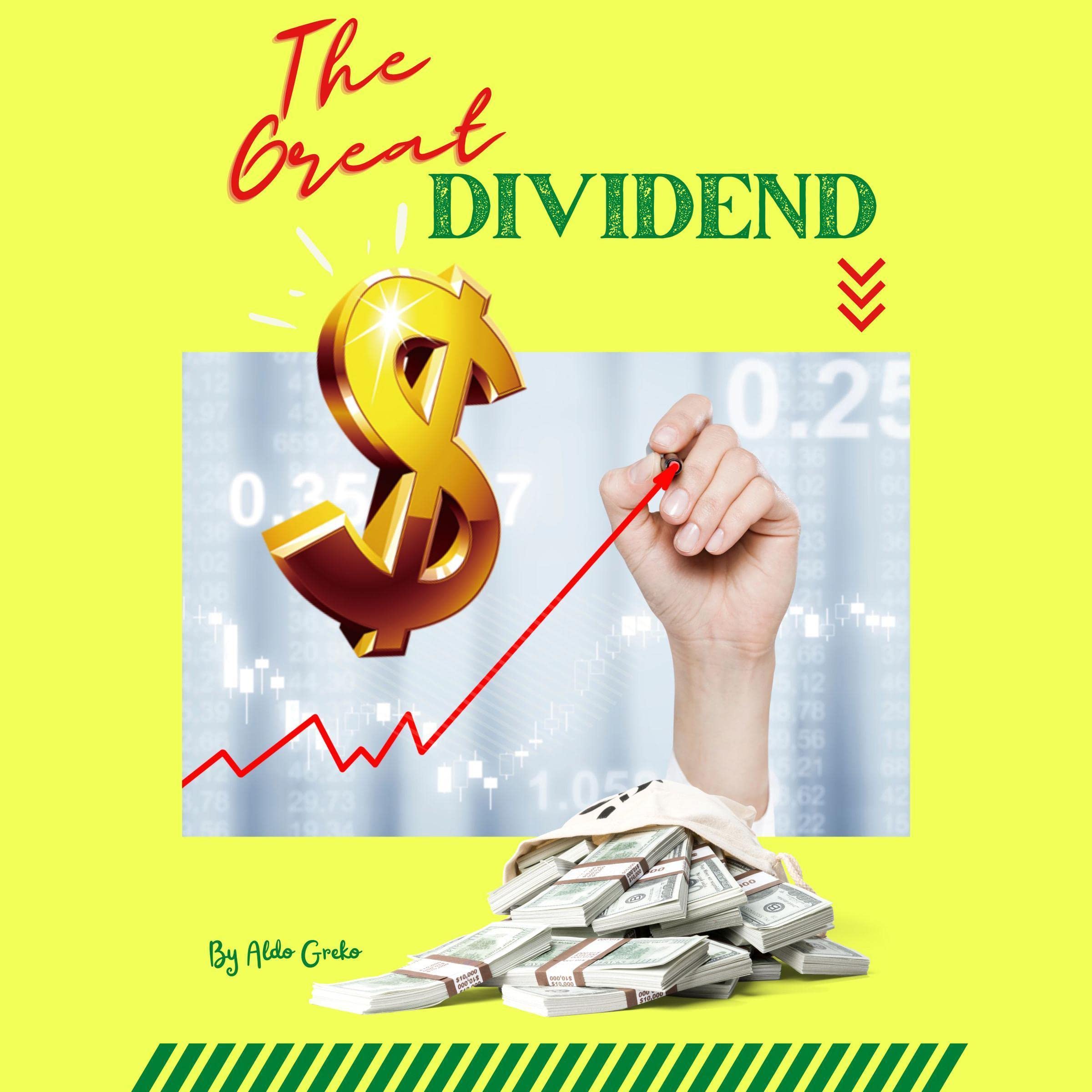 The Great Dividend