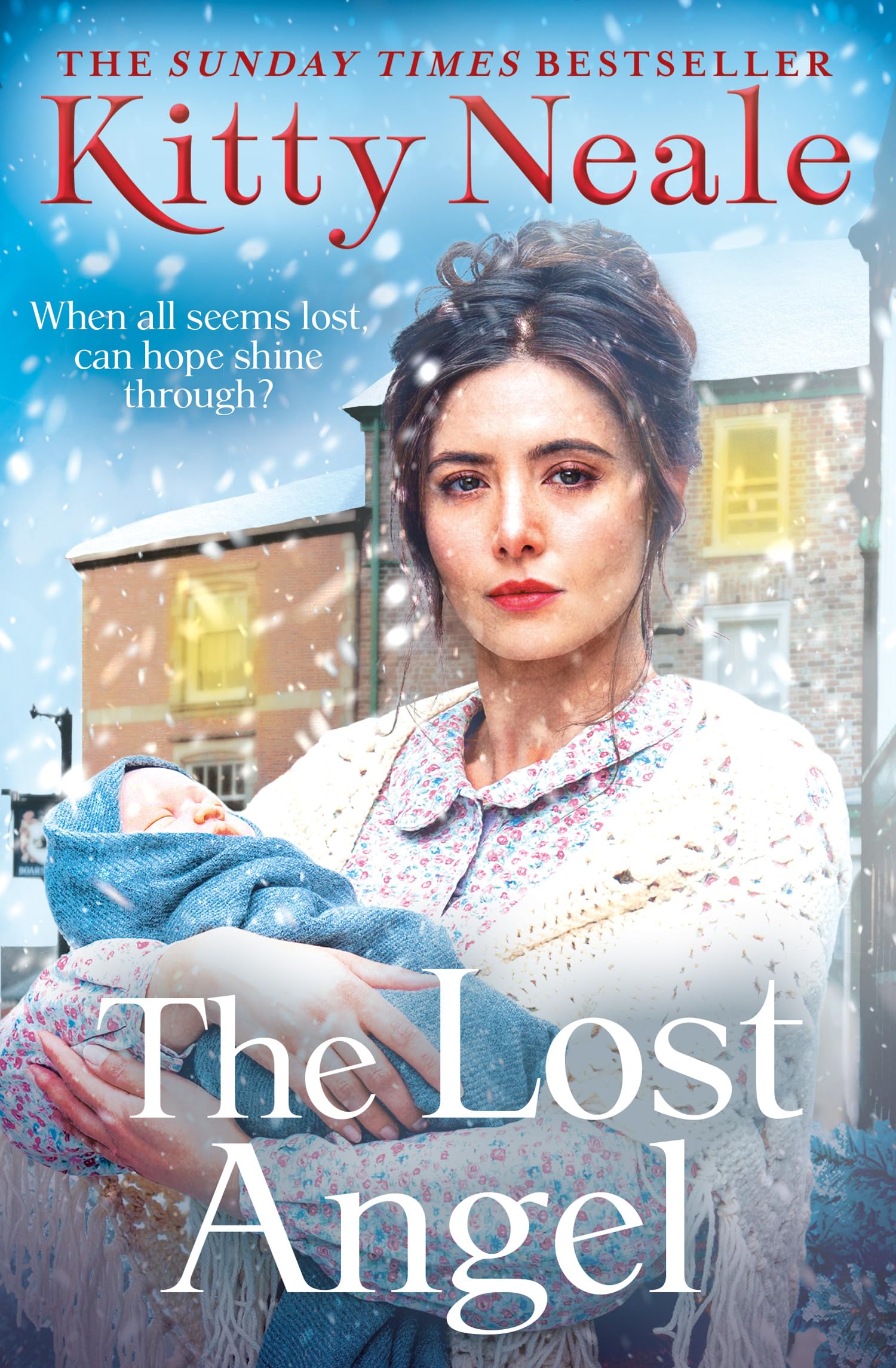 Lost Angel: A heartbreaking and hopeful historical saga novel by the Sunday Times bestselling author, perfect for fans of Dilly Court and Rosie Goodwin