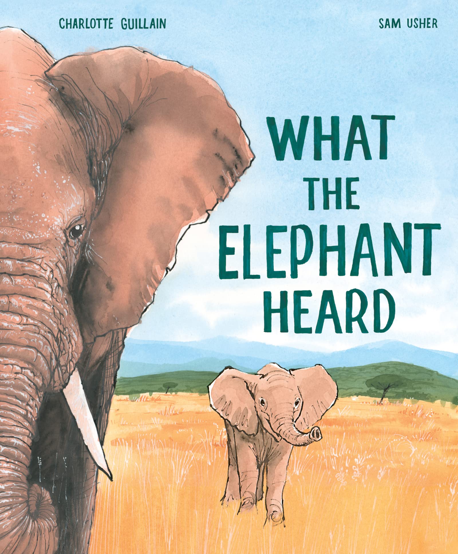 What the Elephant Heard by Charlotte Guillain PAPERBACK 9781803380117