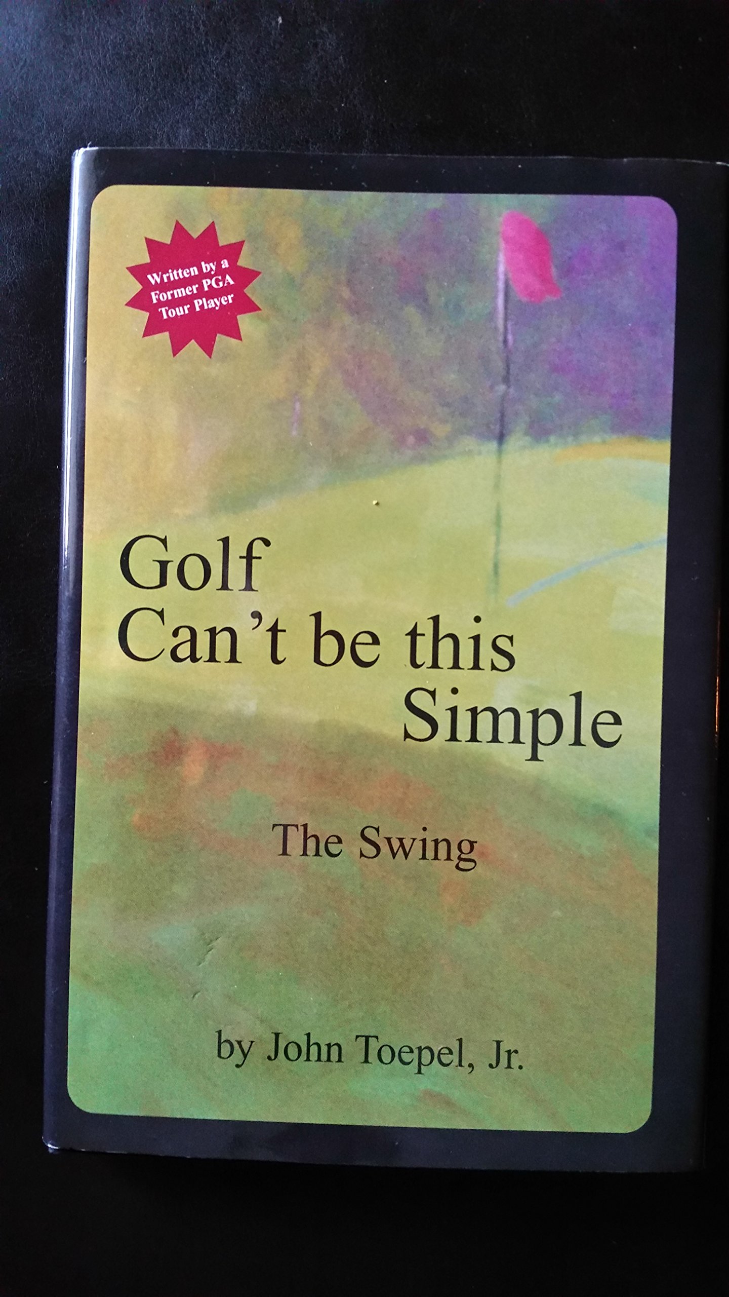 Title: Golf Cant be this Simple The Swing