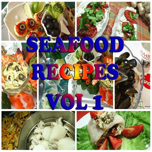 Seafood Recipes Cookbook Vol 1