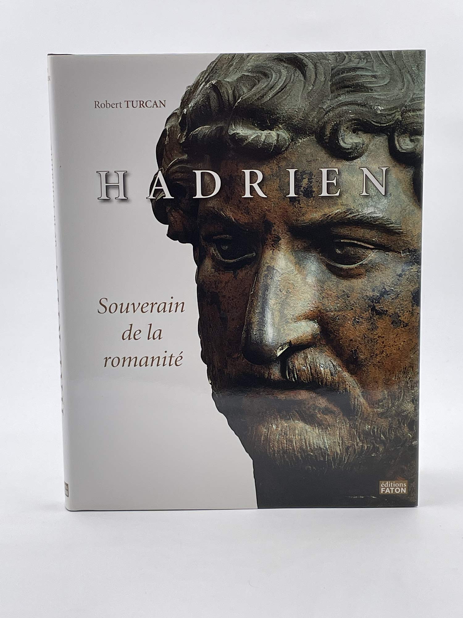 Hadrien, souverain de la romanité