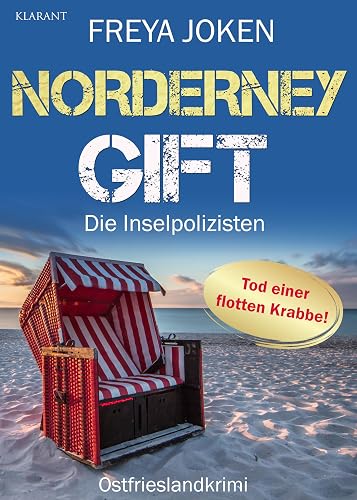 Norderney Gift. Ostfrieslandkrimi (Die Inselpolizisten)