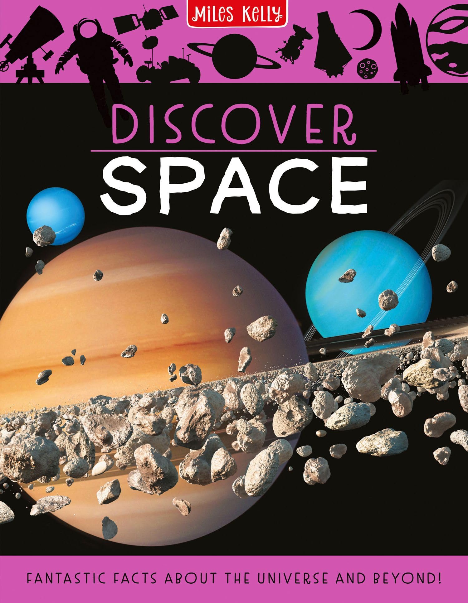 Discover Space: Stunningly presented information in a gift book package – perfect for curious minds aged 7 and above.