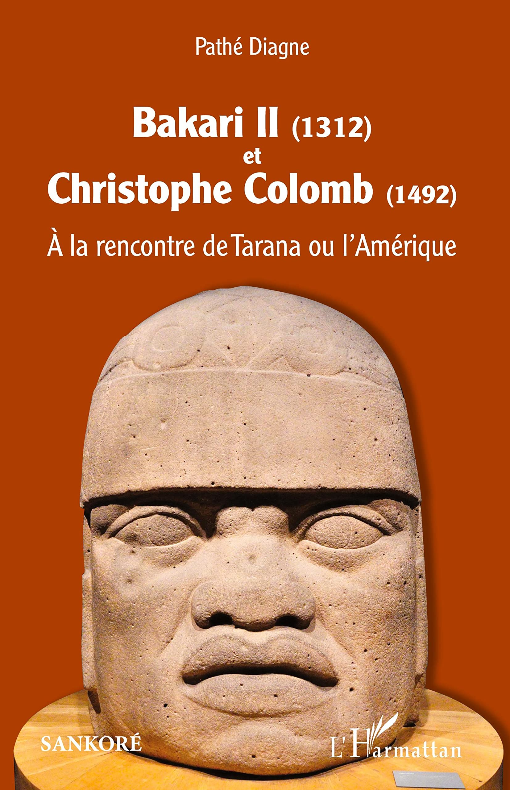 Bakari II (1312) et Christophe Colomb (1492): A la rencontre de Tarana ou l'Amérique