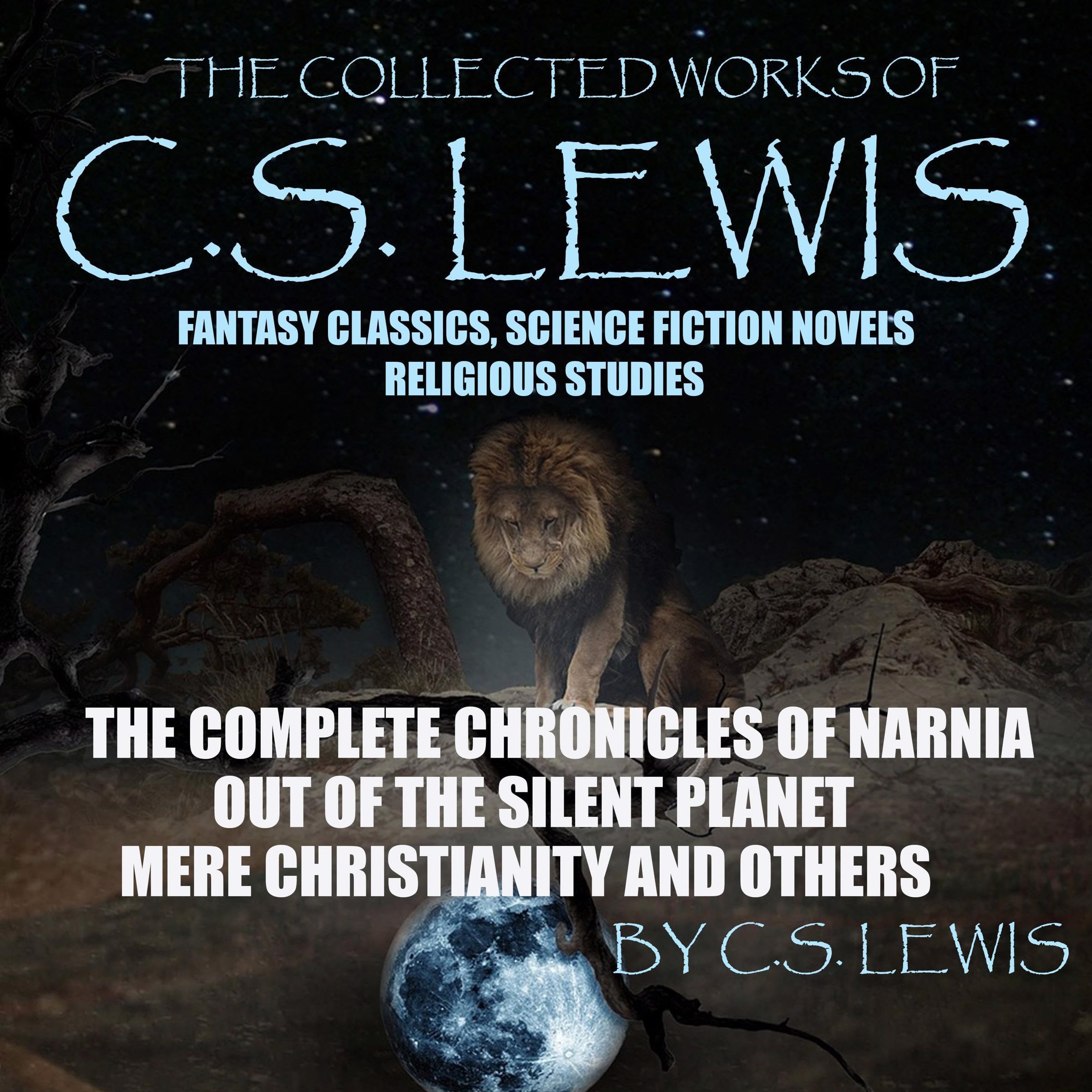 Cover art for The Collected Works of C.S. Lewis Fantasy Classics, Science Fiction Novels, Religious Studies