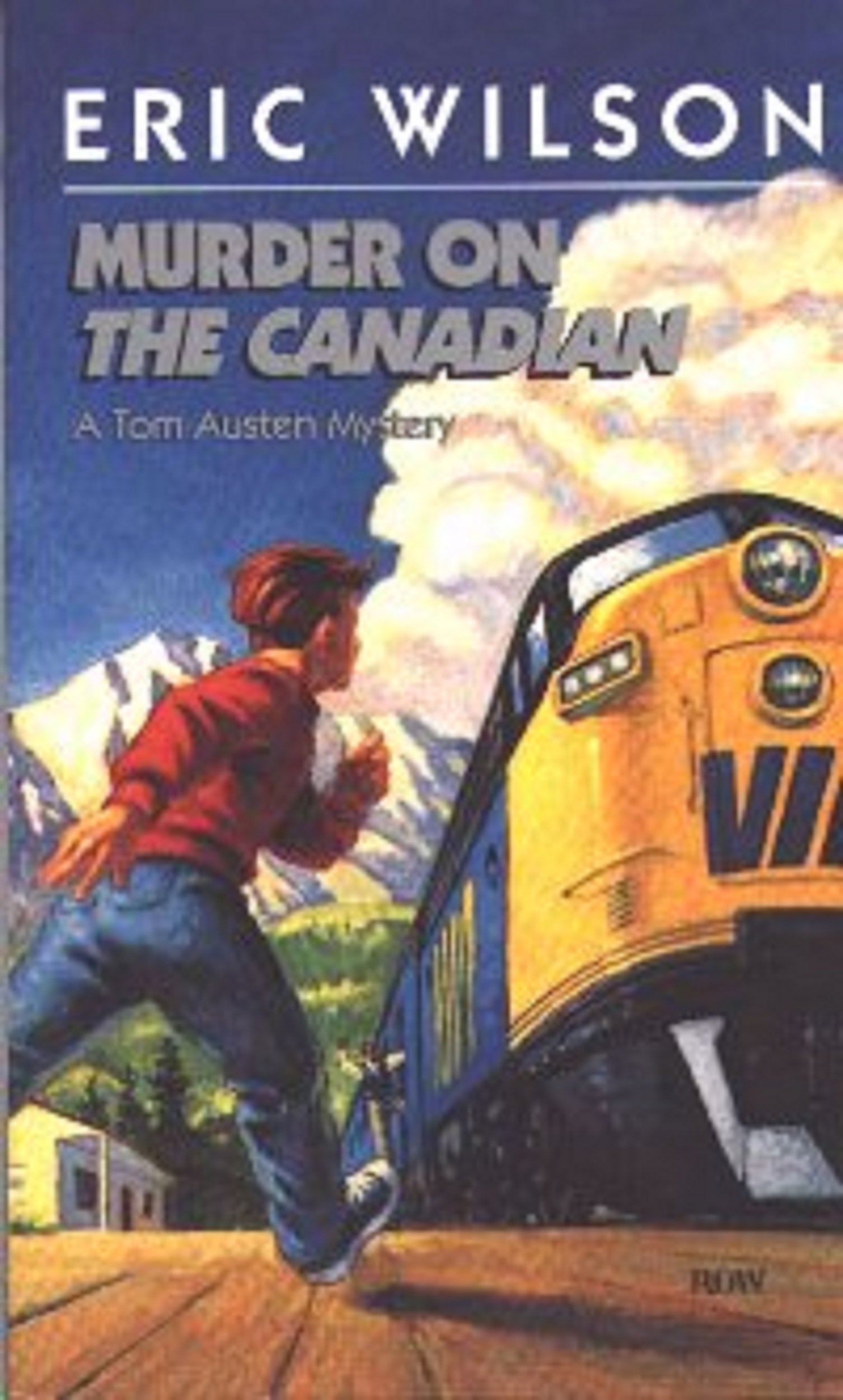 Murder on The Canadian (Eric Wilson Mysteries Book 1)