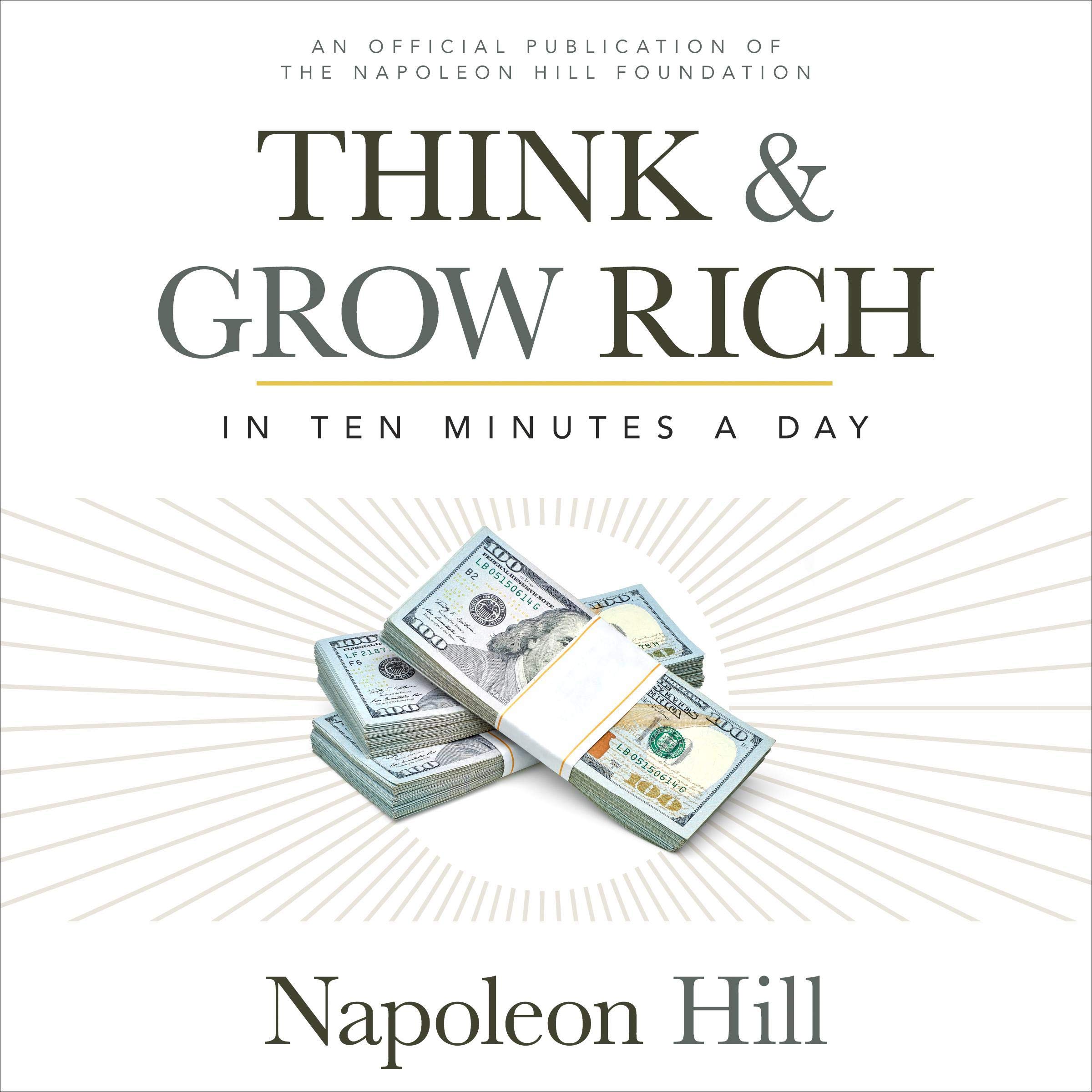 Think & Grow Rich: In 10 Minutes a Day