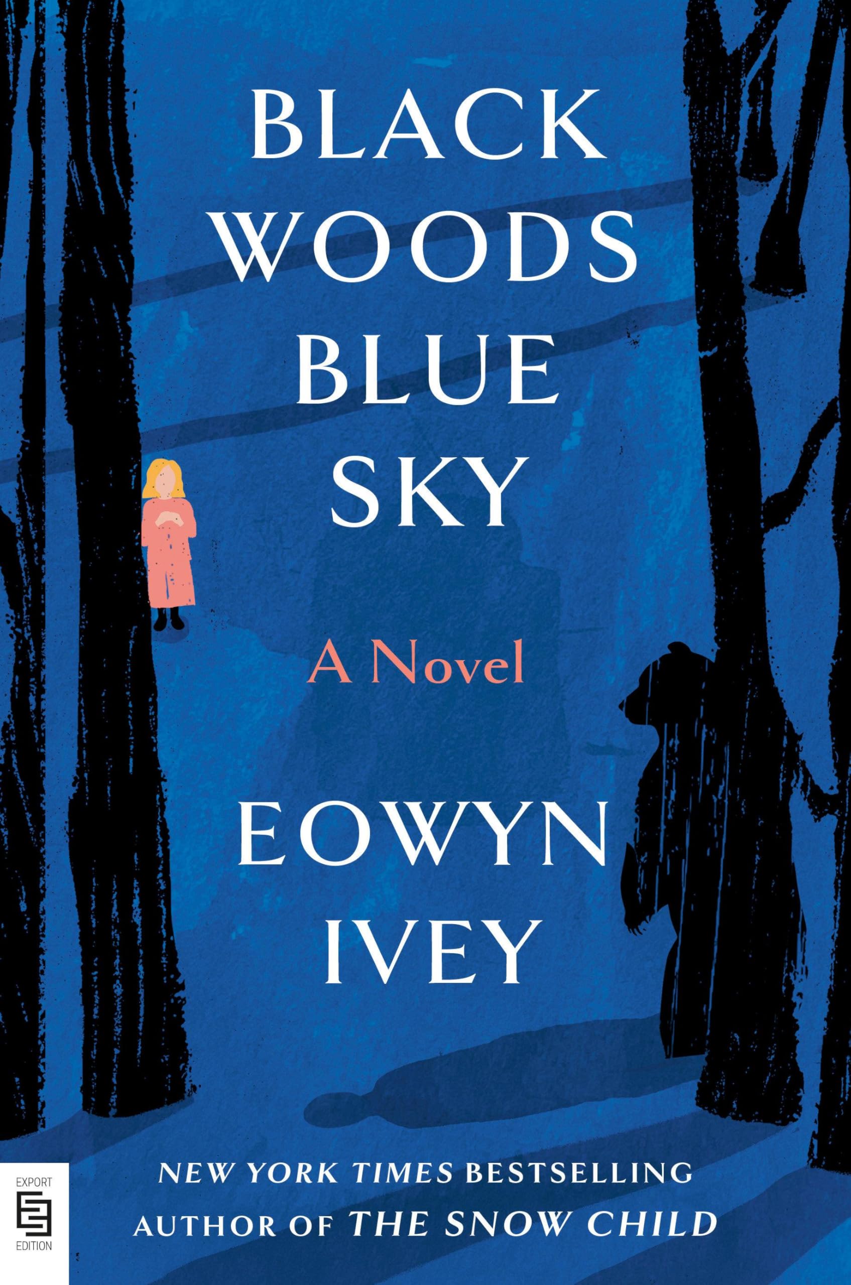 Buy Black Woods Blue Sky: A Novel — BookShops.in