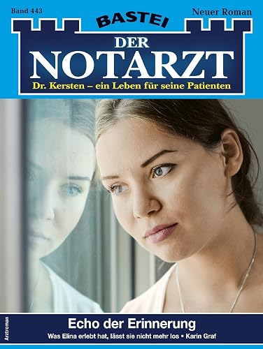 Der Notarzt 443: Echo der Erinnerung