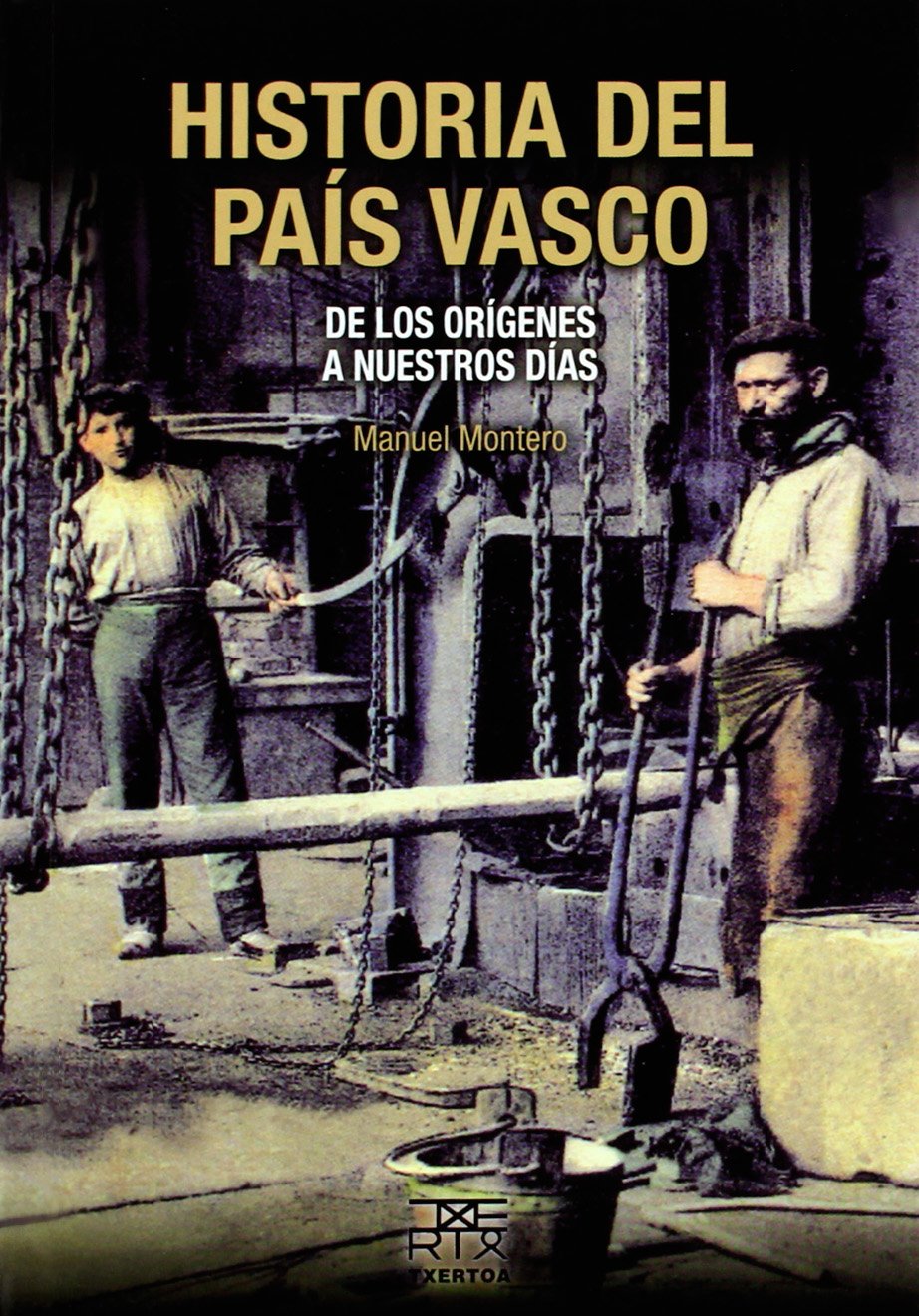 Historia del País Vasco: De los orígenes a nuestros días