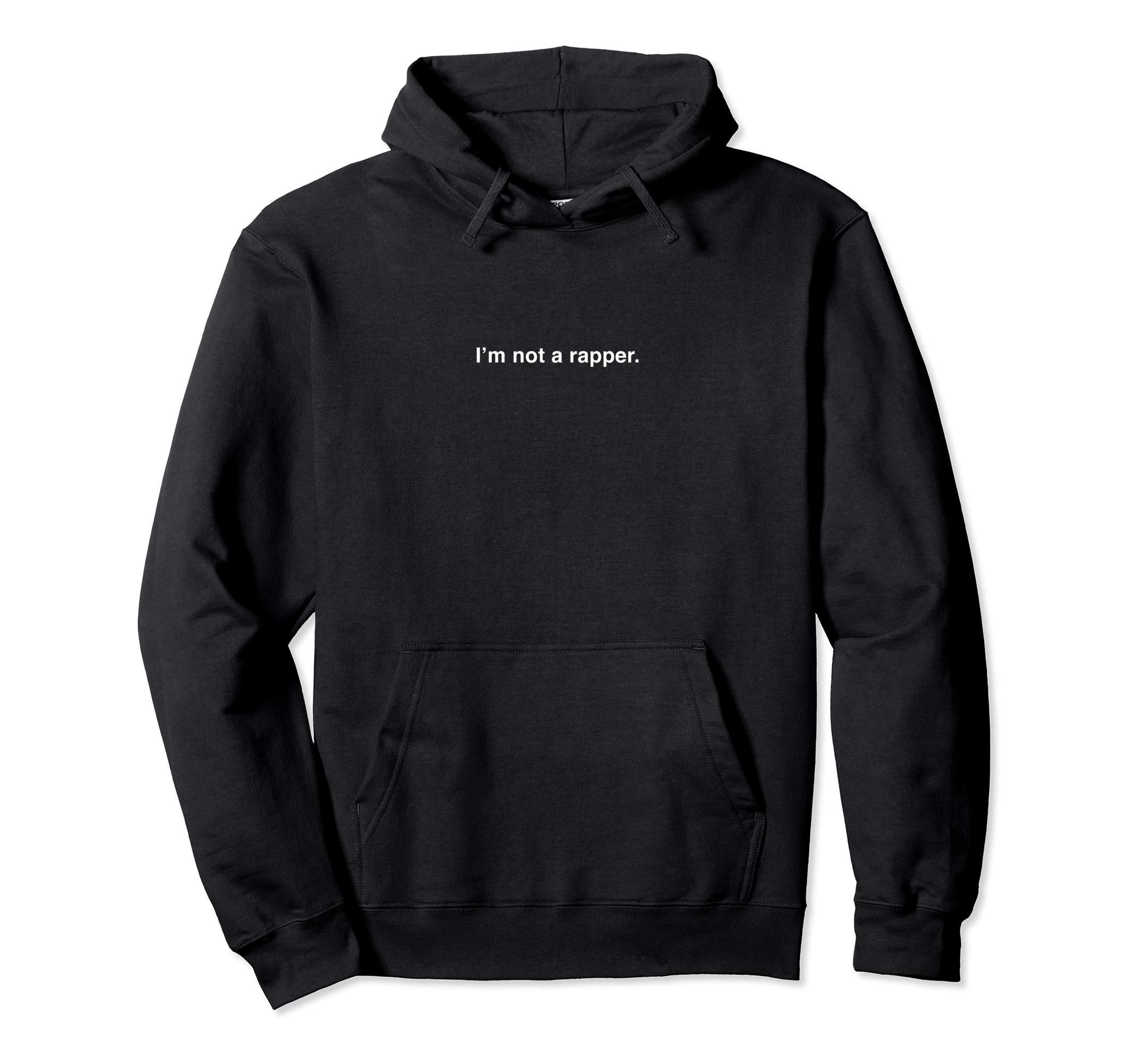 Amazon.co.jp: I'm Not A Rapper パーカー : ファッション