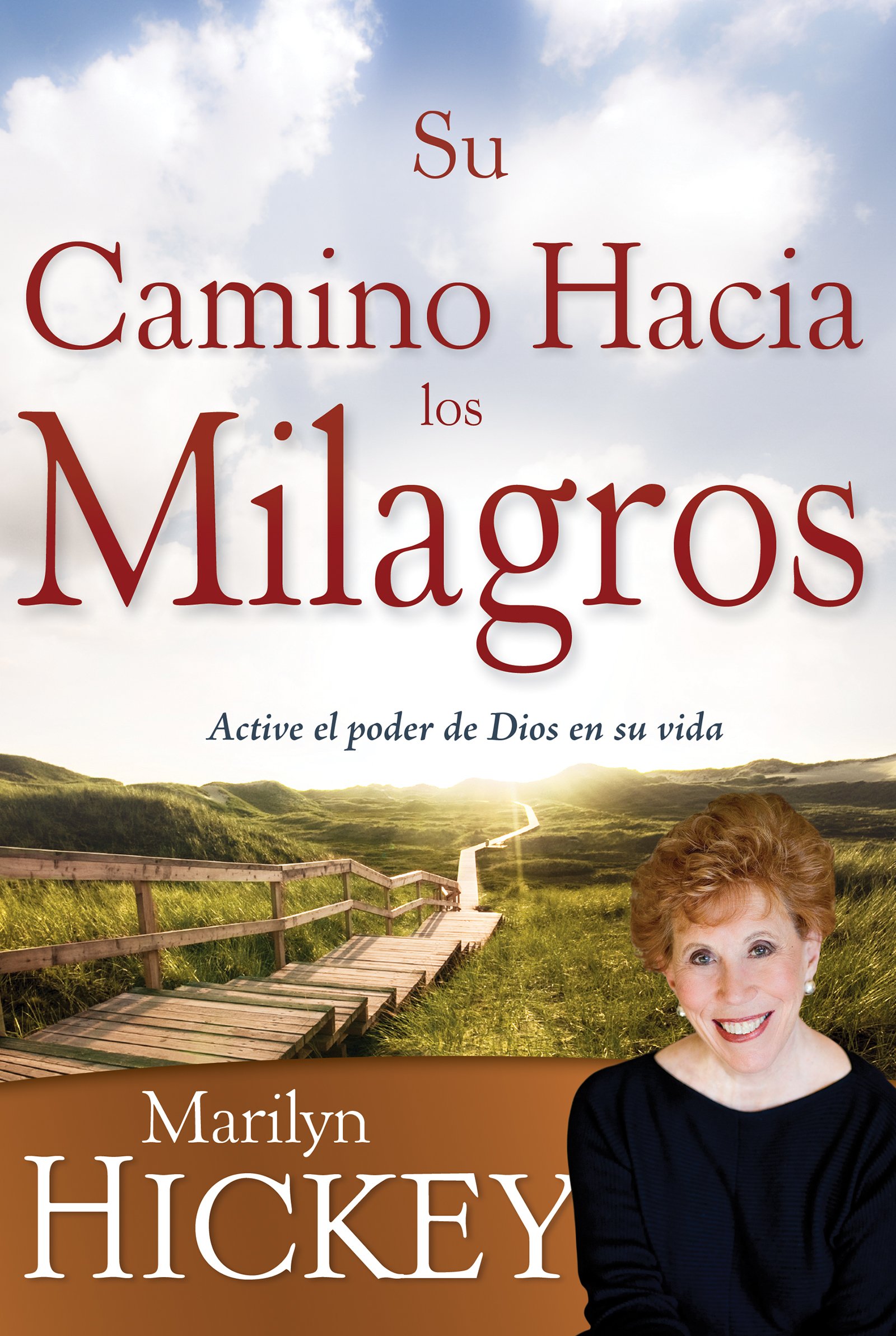 Su camino hacia los milagros (Spanish Edition)