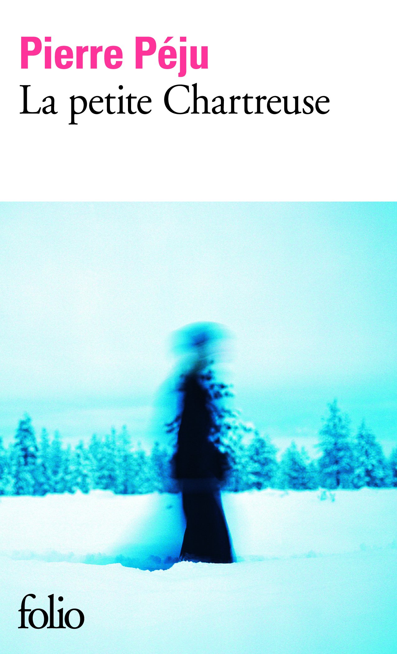 La Petite Chartreuse - Pierre Péju - Folio - Poche - Maison Du Livre Rodez
