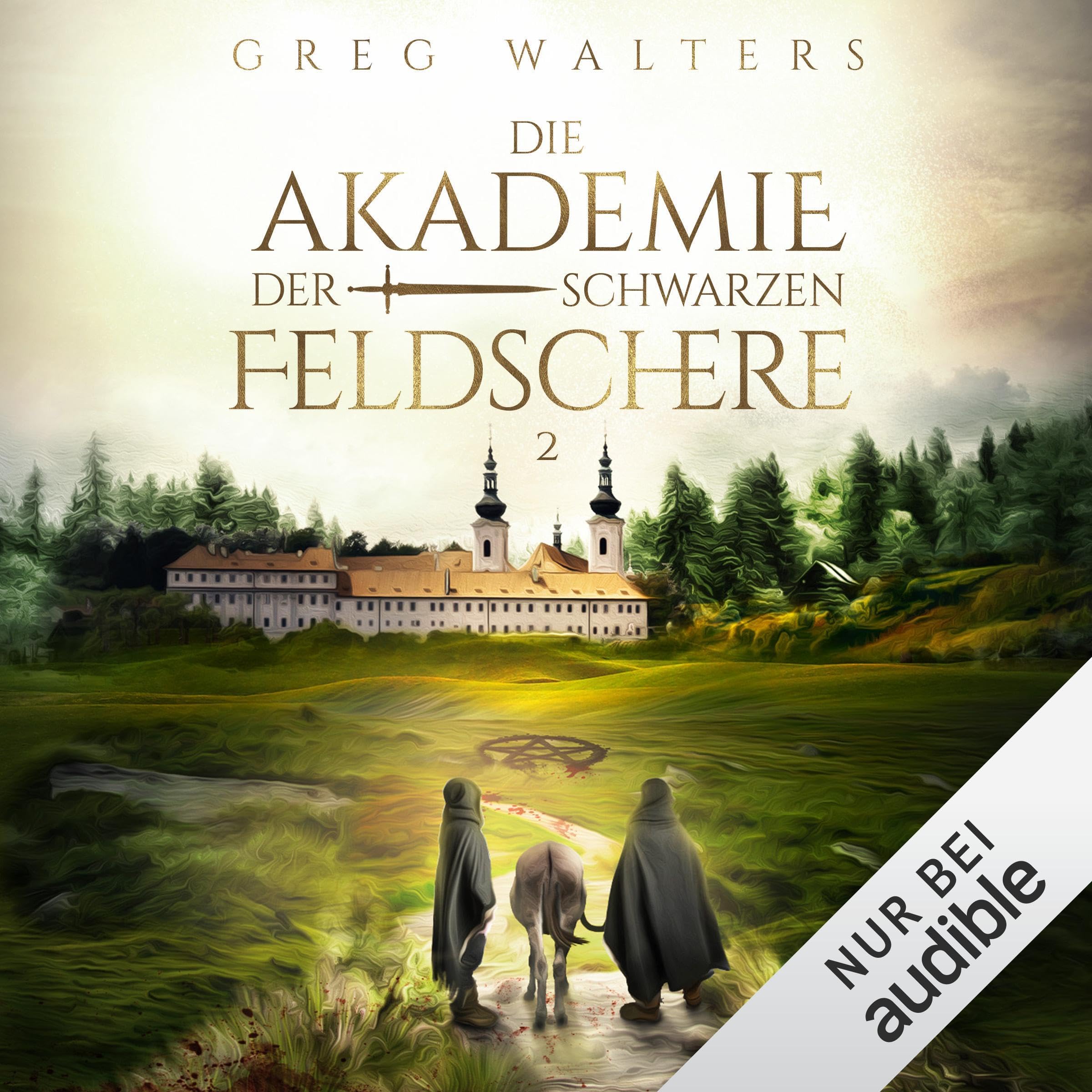 Cover art for Die Akademie der schwarzen Feldschere: Die Akademie der schwarzen Feldschere, Band 2