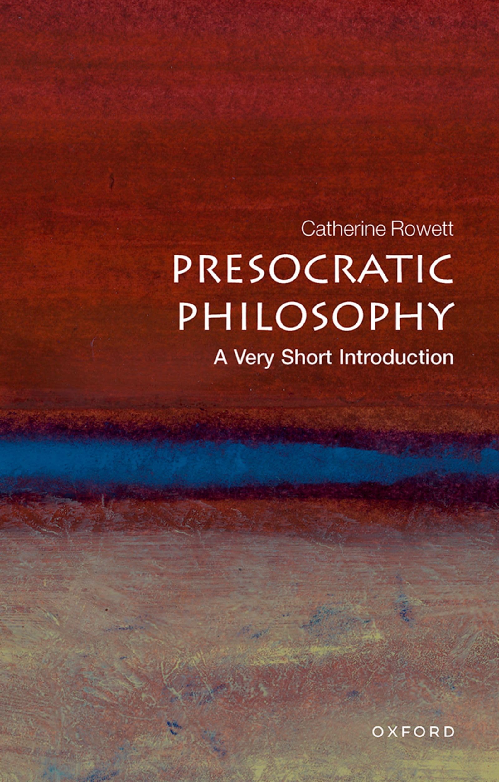 Presocratic Philosophy by Catherine  Rowett (Paperback Book)