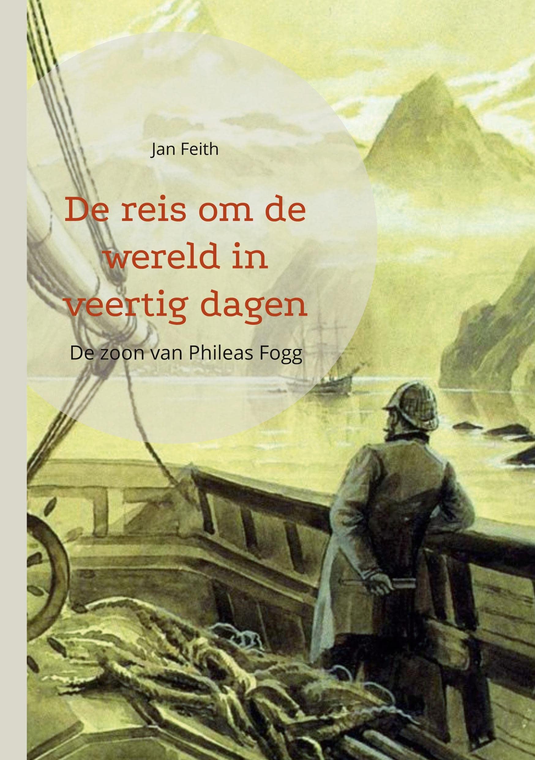 De reis om de wereld in veertig dagen: De zoon van Phileas Fogg