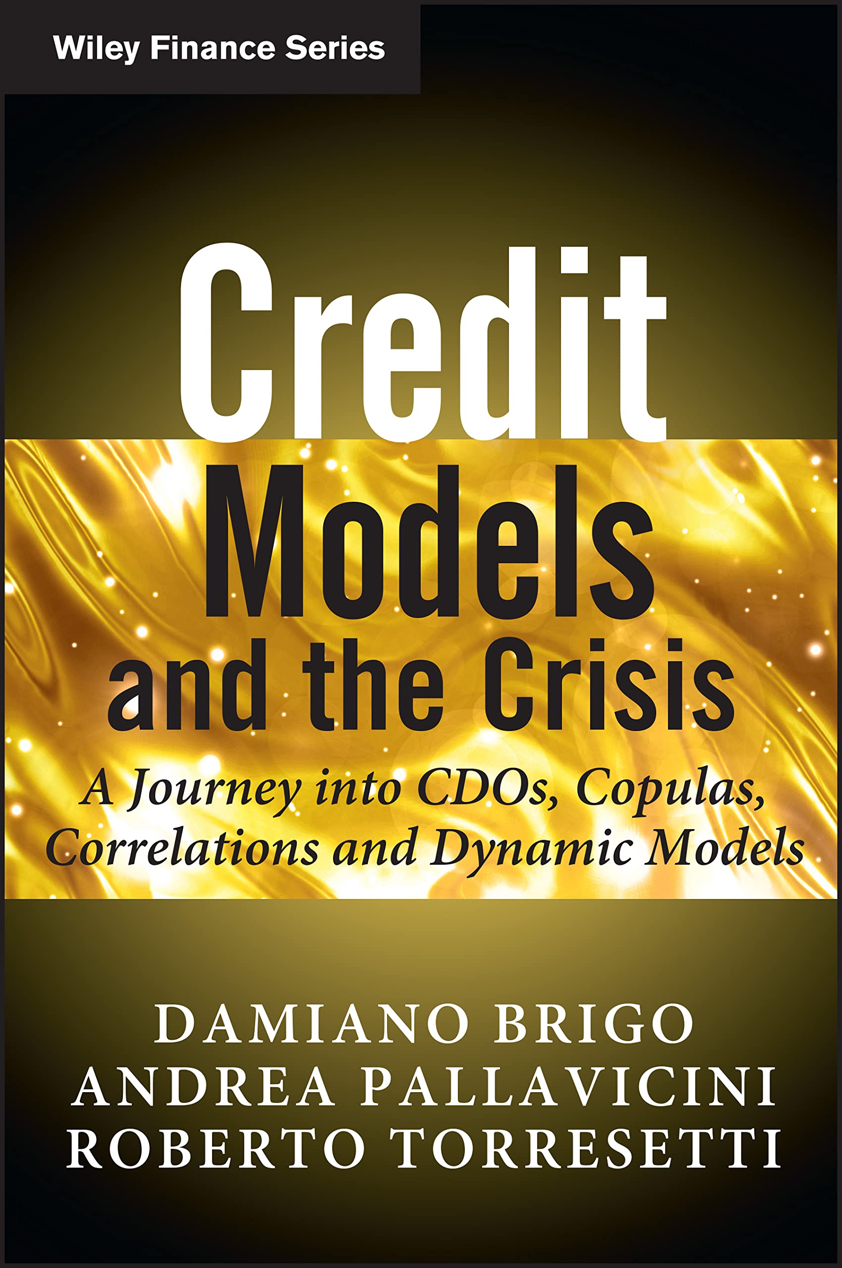 Credit Models and the Crisis: A Journey into CD, Brigo, Pallavicini, Tor PB^+