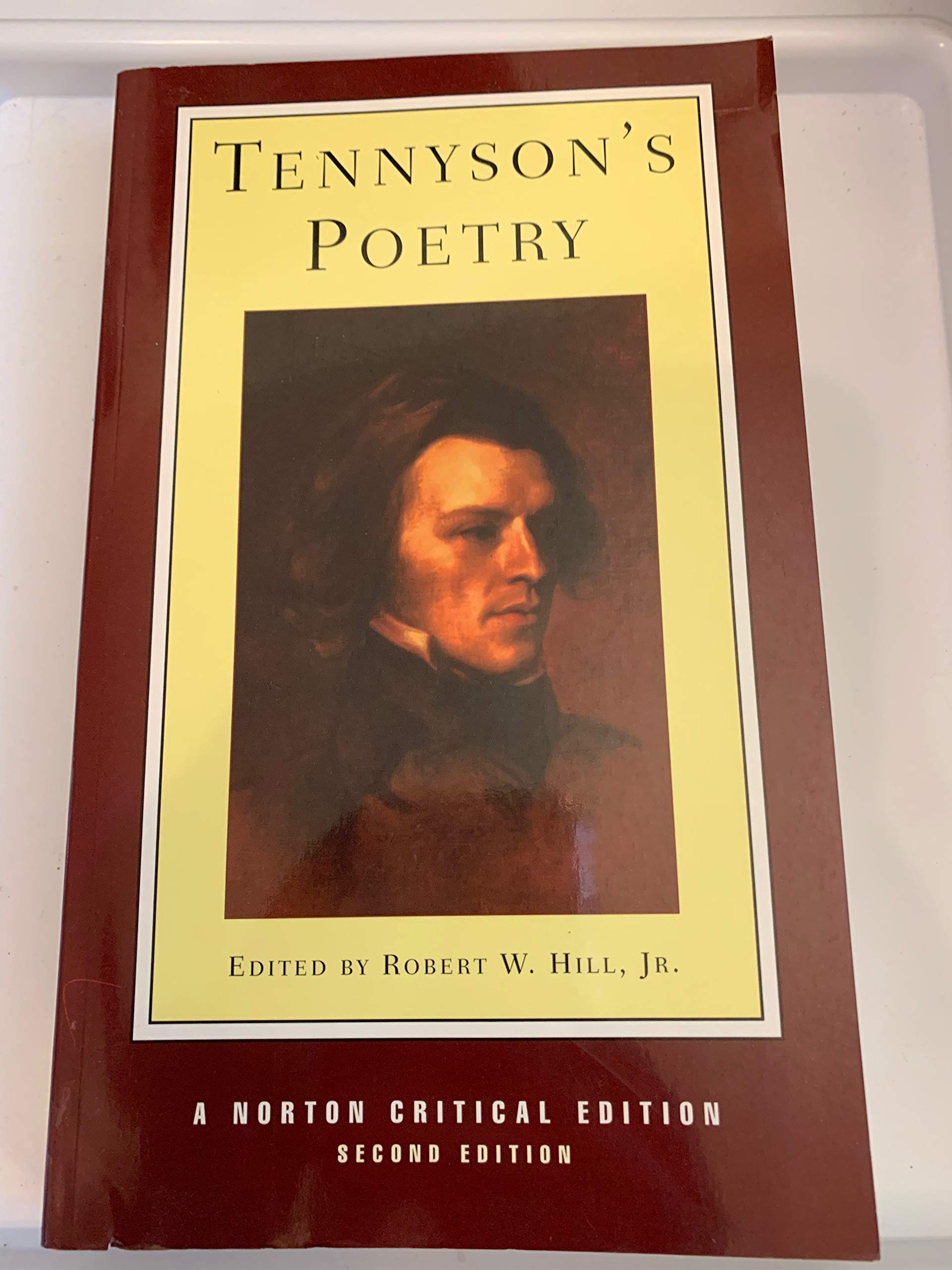 Tennyson's Poetry 2e (NCE): A Norton Critical E. Tennyson, Hill**
