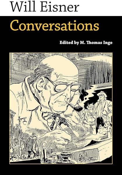 Will Eisner: Conversations (Conversations with Comic Artists Series)