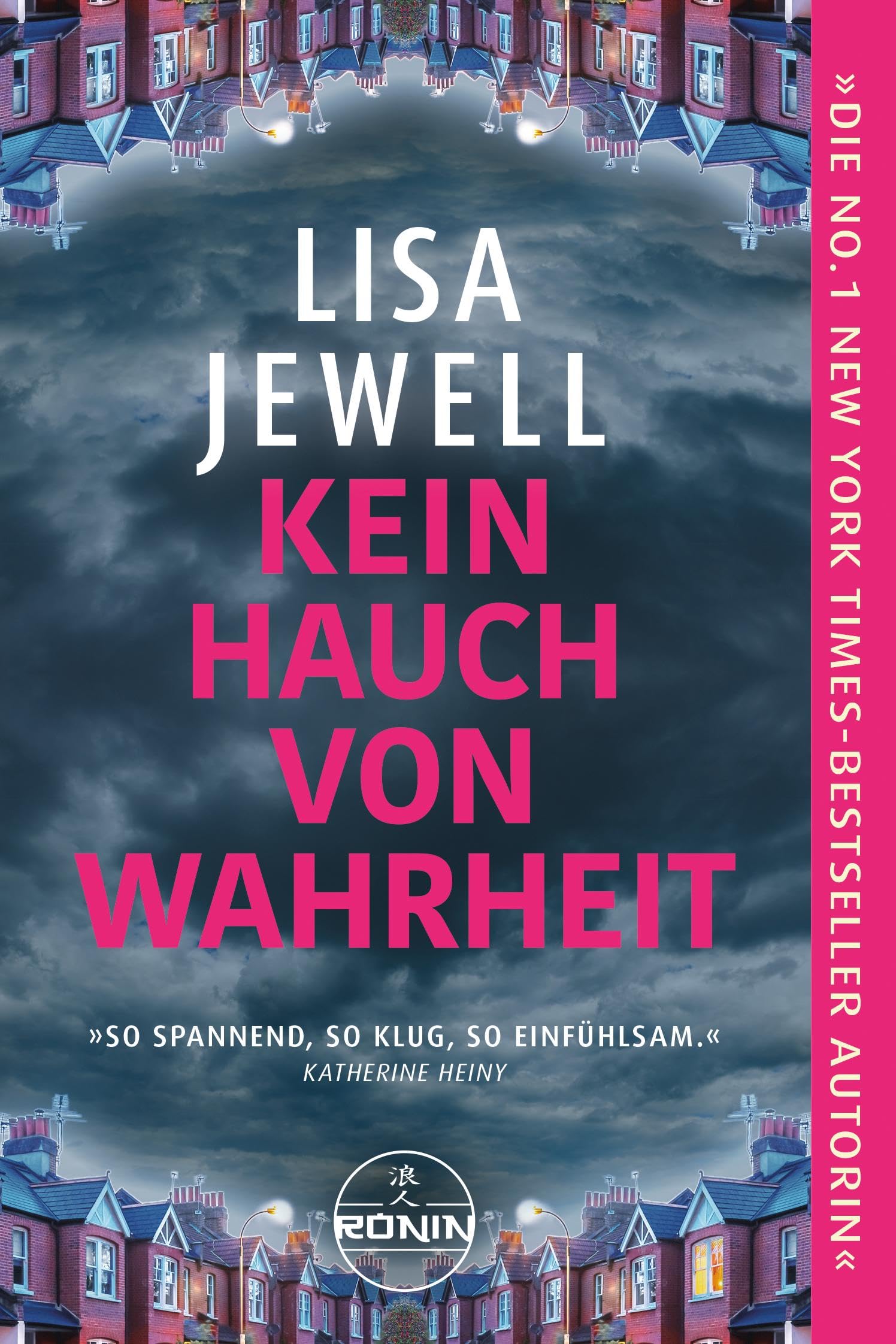 Kein Hauch von Wahrheit: Gänsehaut pur – der neue Psychothriller der Bestseller - Queen Lisa Jewell (The Family)