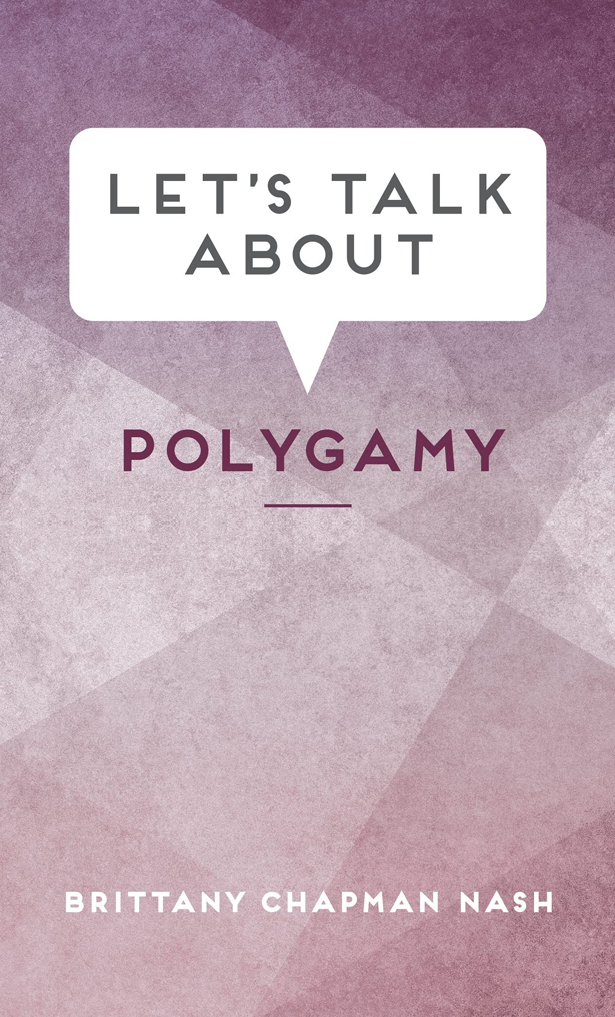 Buy Let's Talk About Polygamy — BookShops.in