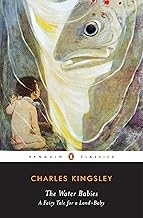 The Water-Babies: A Fairy Tale for a Land-Baby (Penguin Classics)