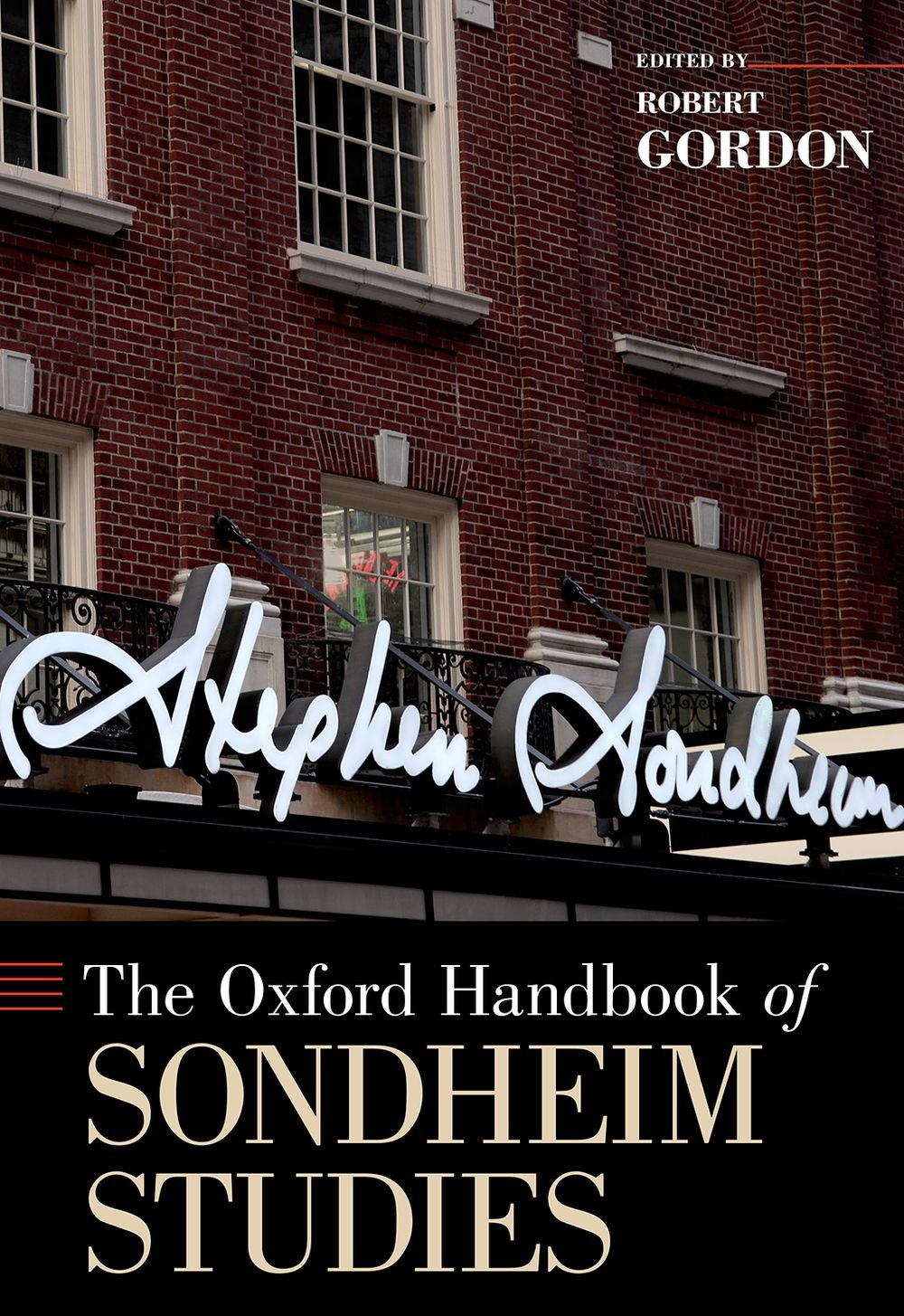 Sondheim Studies Oxford Handbook en anglais livre de référence théâtre musical