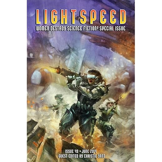 Lightspeed Magazine, June 2014: Women Destroy Science Fiction! Special Issue