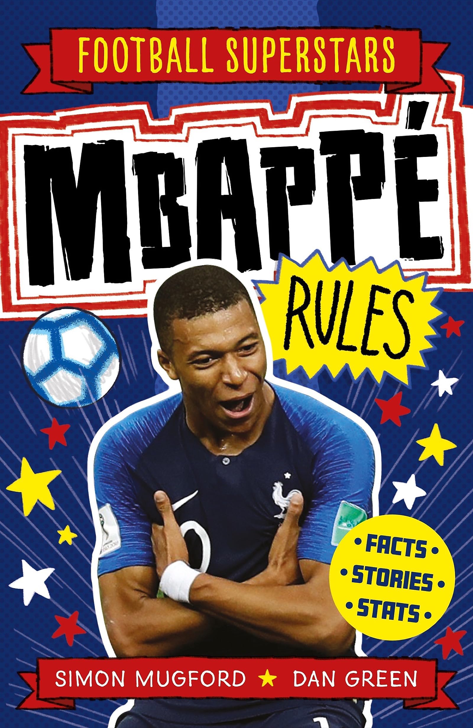 Football Superstars Mbappe Rules Paperback – April 2, 2020
