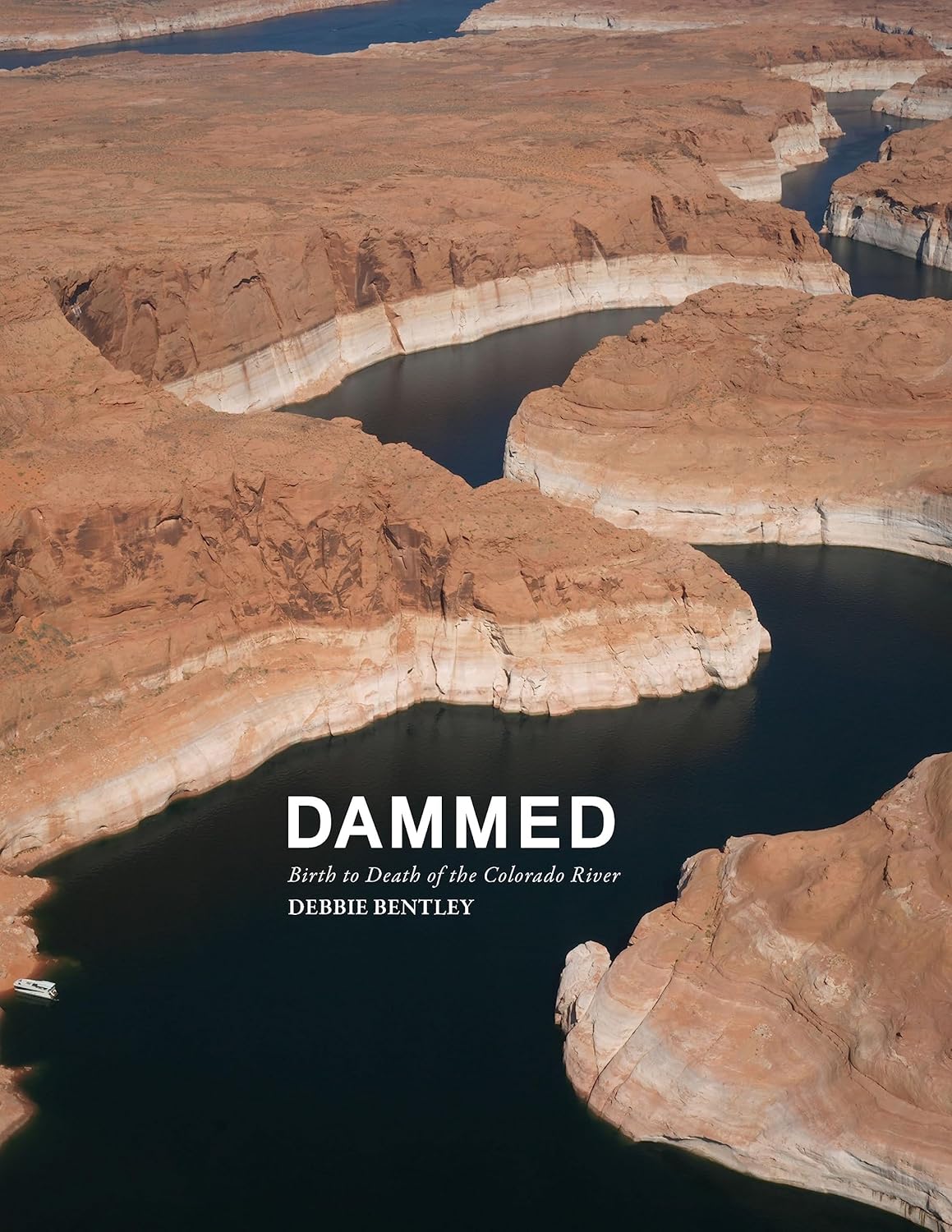 Dammed: Birth to Death of the Colorado River