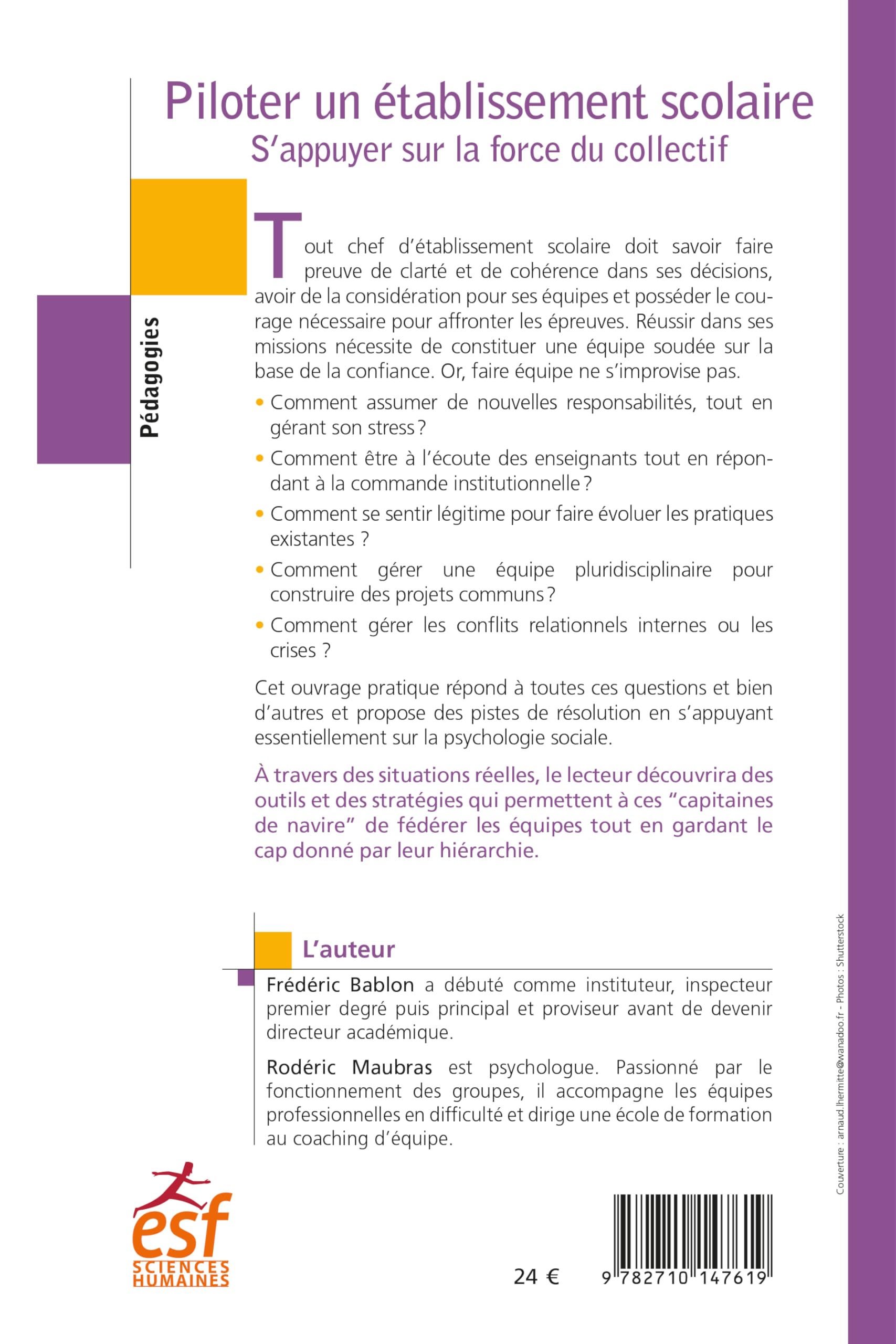 Piloter un établissement scolaire: S'appuyer sur la force du collectif