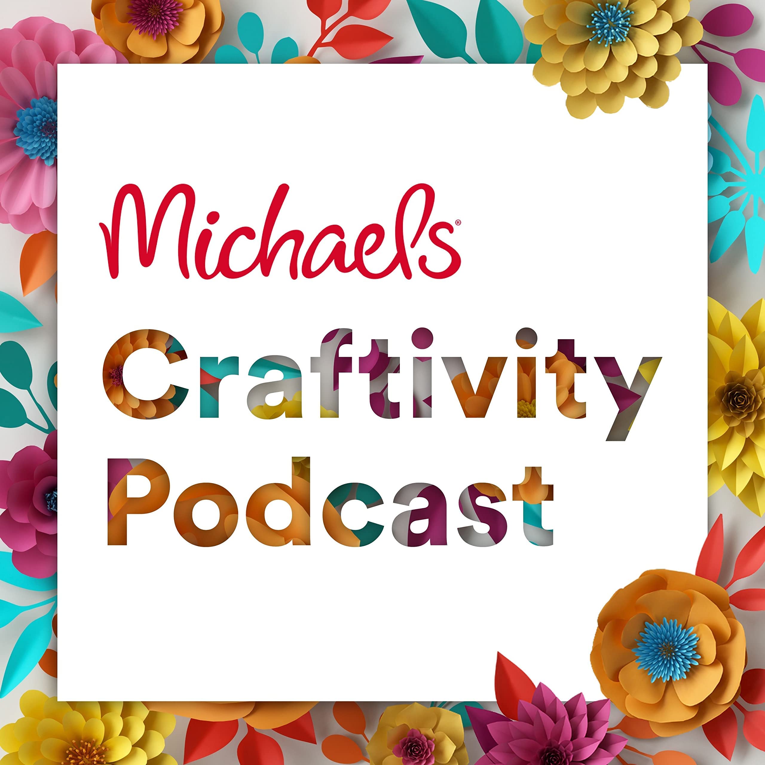 Michaels Craftivity Podcast