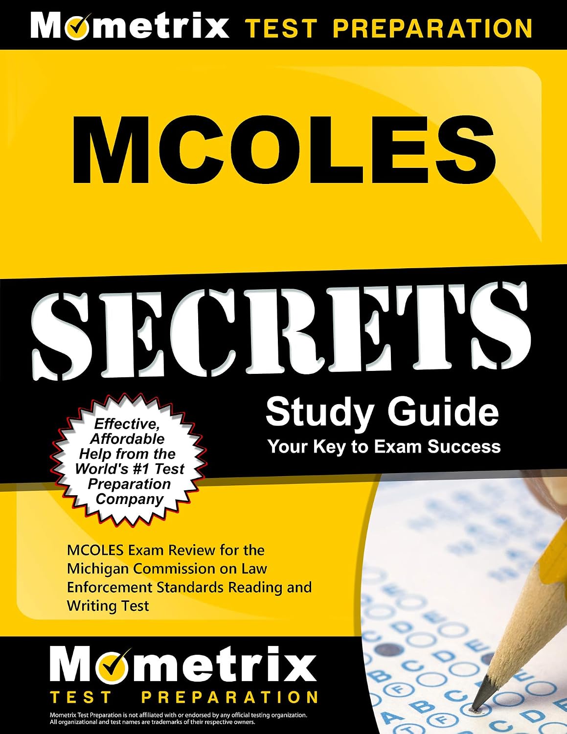MCOLES Exam Secrets Study Guide: MCOLES Exam Review for the Michigan Commission on Law Enforcement Standards Reading and Writing Test