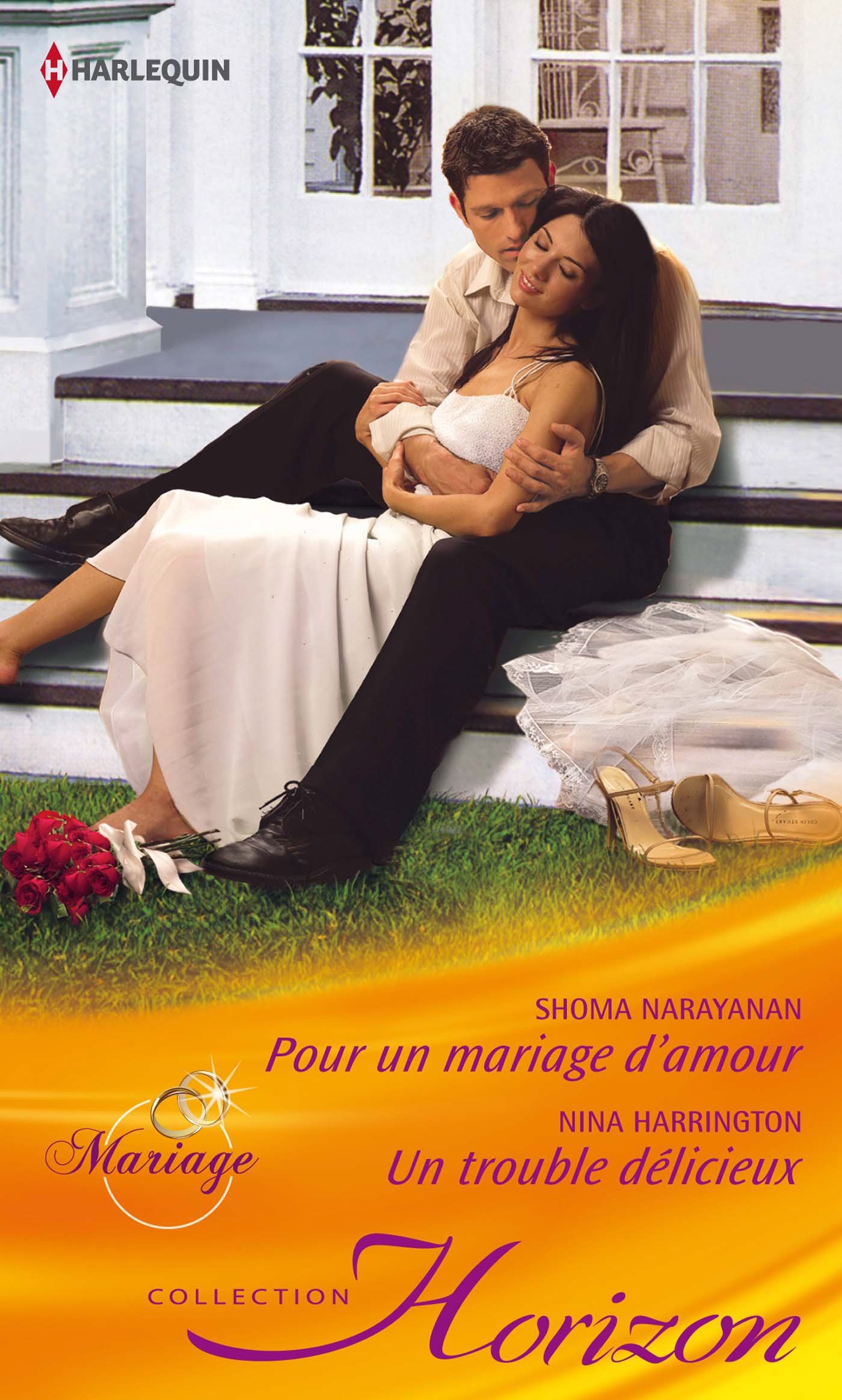 Pour un mariage d'amour - Un trouble délicieux (French Edition)