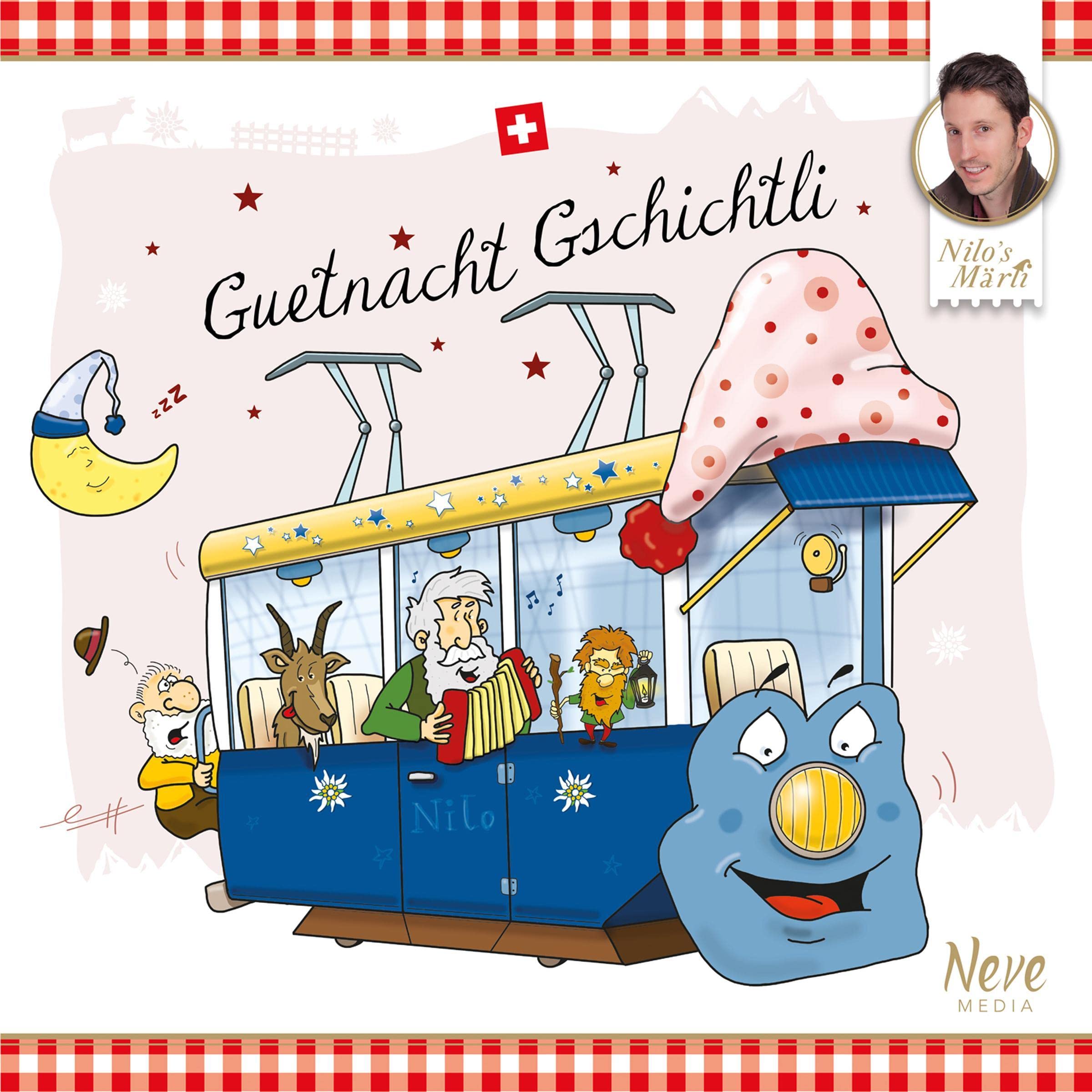 Nilo's Märli – Guetnacht-Gschichtli: Schweizerdeutsches Dialekthörbuch