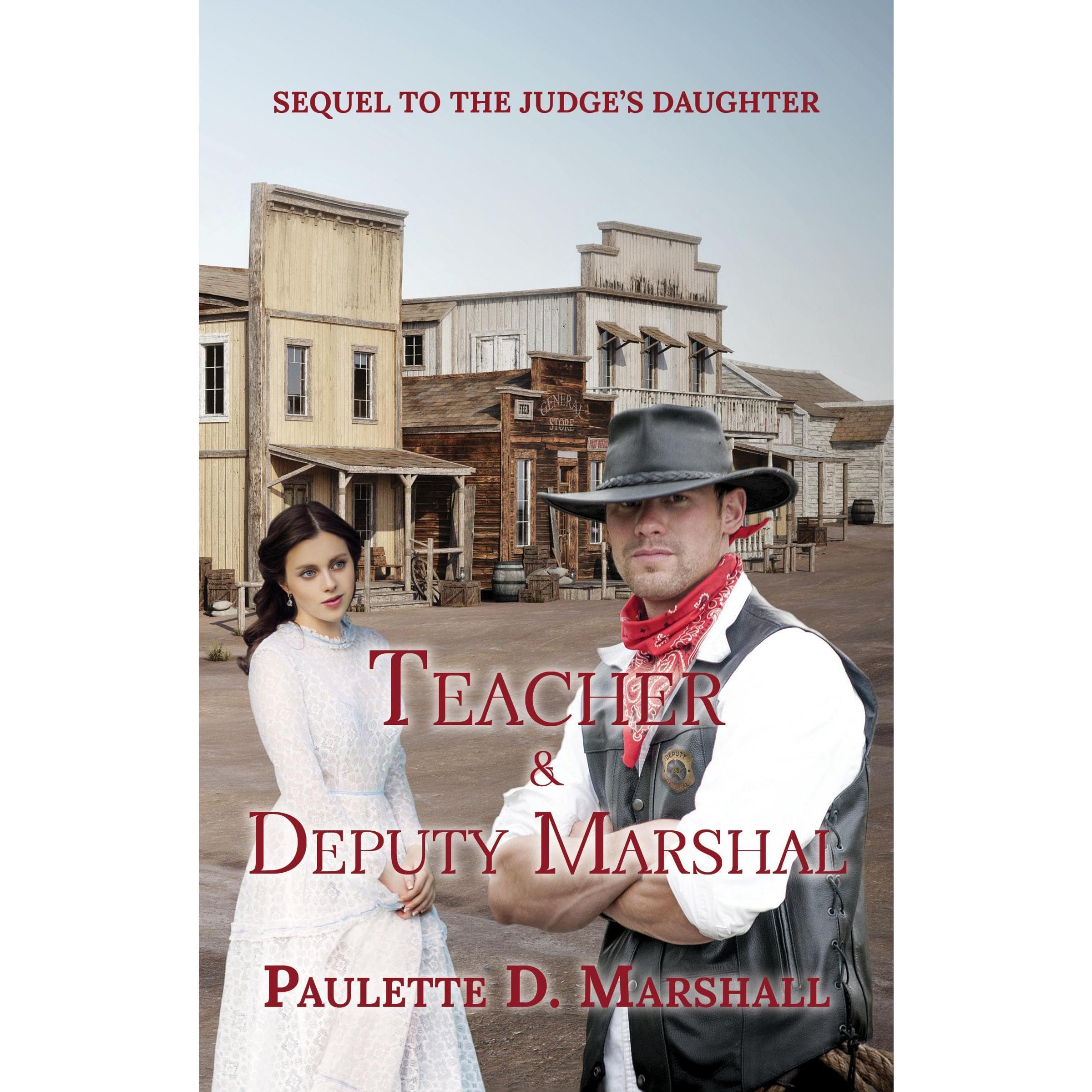 Teacher and Deputy Marshal