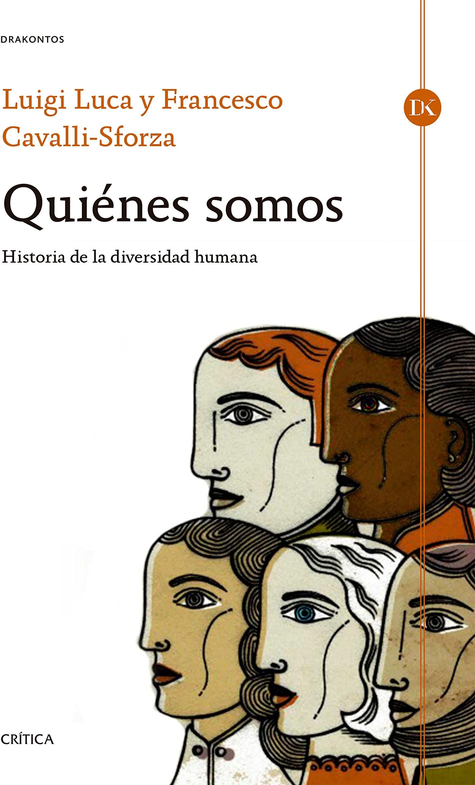 Quiénes somos: Historia de la diversidad humana
