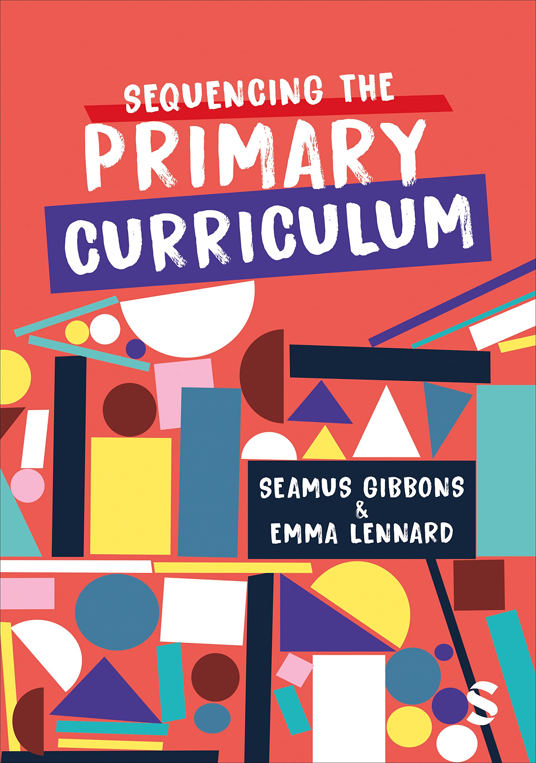Sequencing the Primary Curriculum by Emma Lennard (Paperback Book)