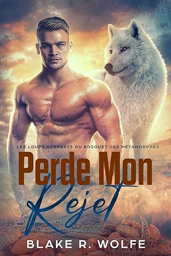 Perdre mon rejet: Gay loup-garou petite ville romance