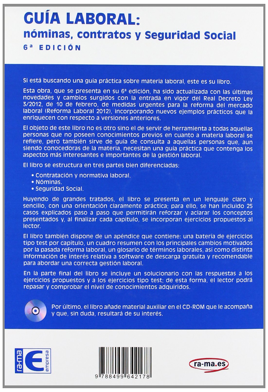 Guía Laboral. Nóminas, Contratos y Seguridad Social (6ª Edición) (SIN COLECCION)