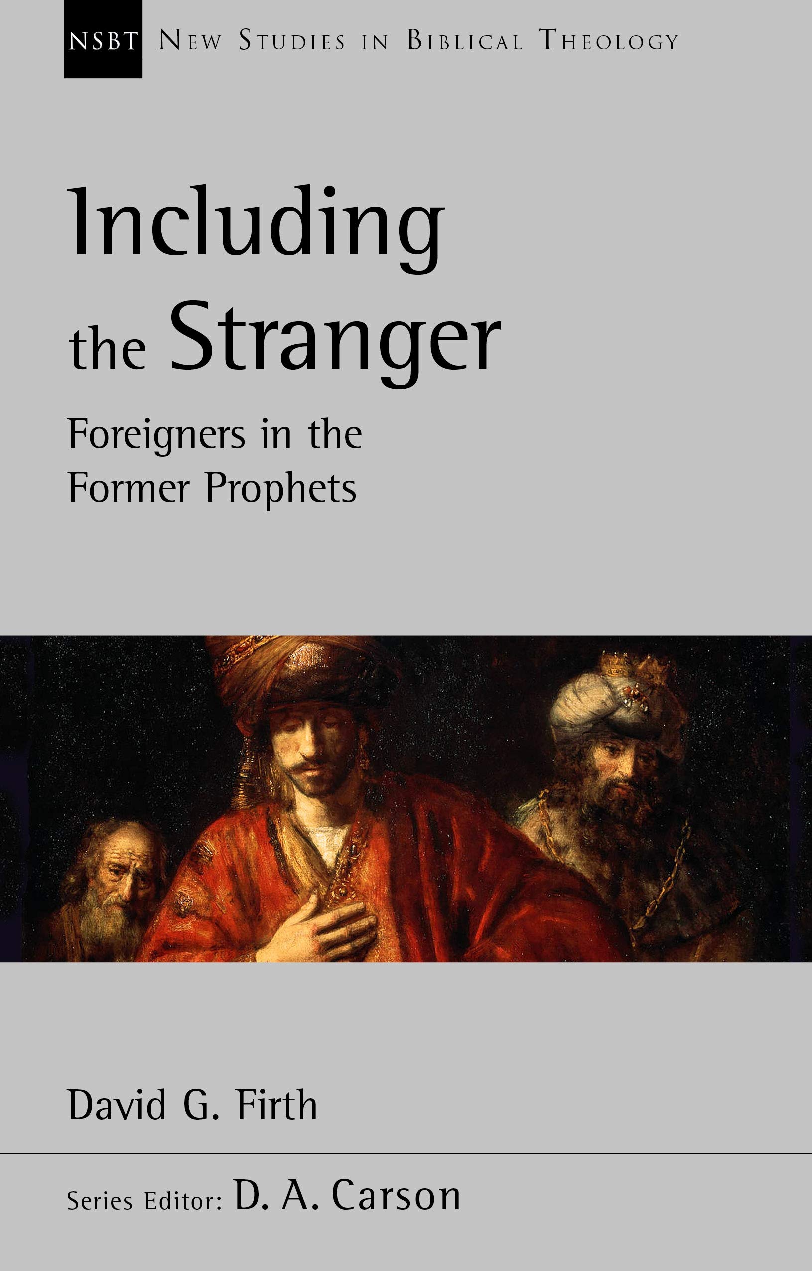 Including the Stranger: Foreigners In The Former  by David G Firth PAPERBACK