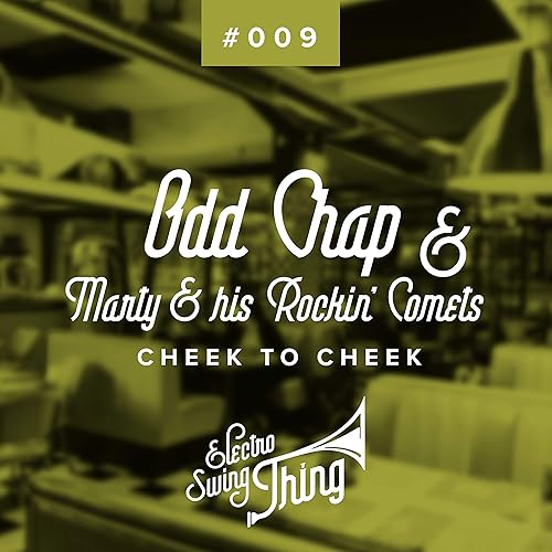 Cheek To Cheek Instrumental By Odd Chap Marty His Rockin