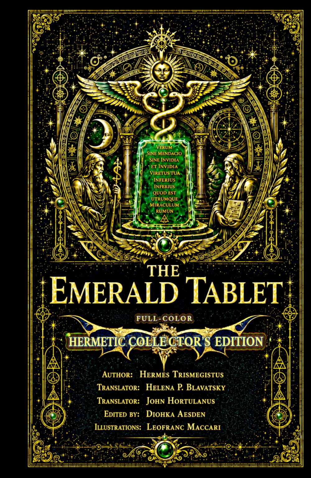 The Emerald Tablet (Illustrated): With Historical Introduction and Esoteric Commentary
