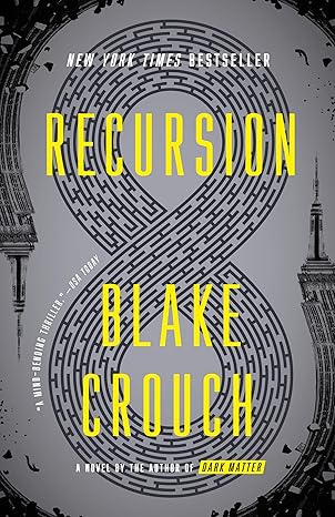 Featured Sci-fi: Recursion by Blake Crouch
