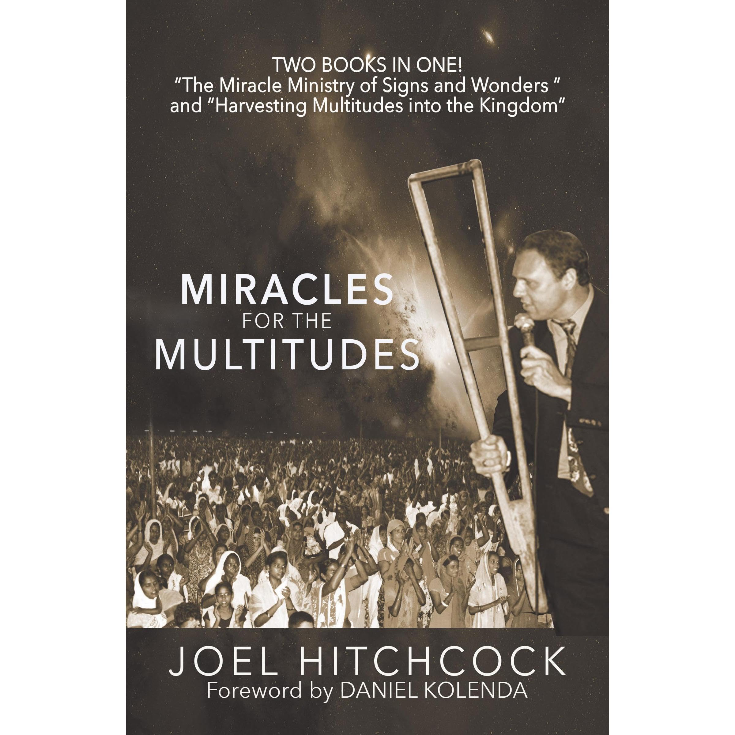 Miracles for the Multitudes