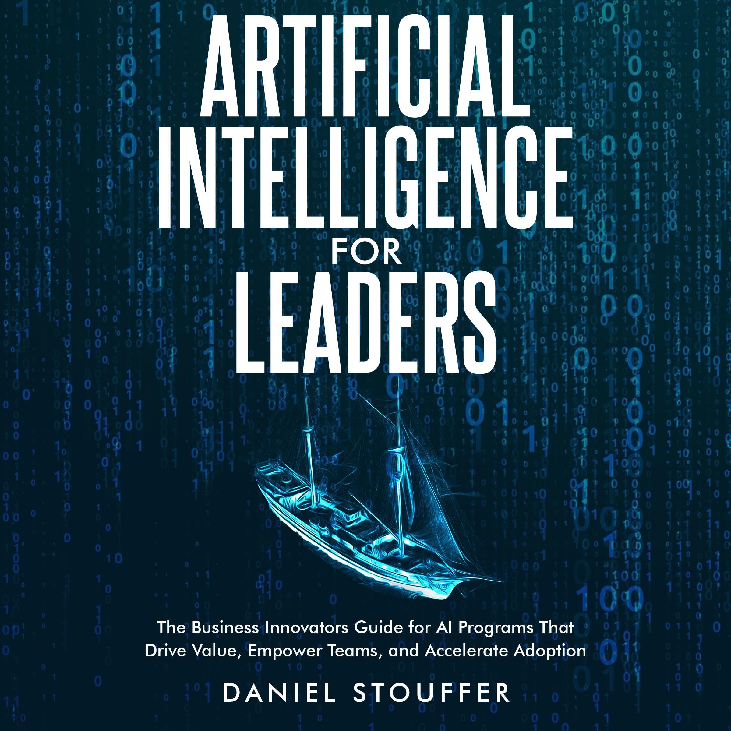 Artificial Intelligence for Leaders